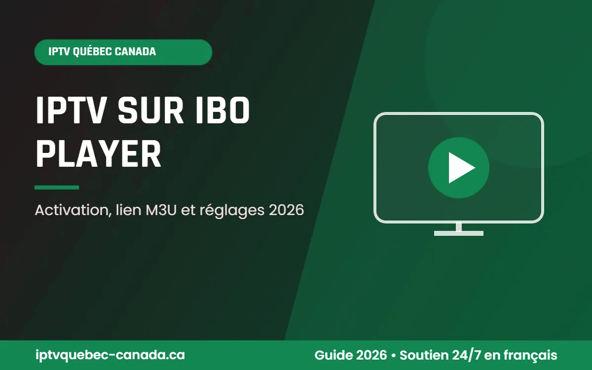 IPTV Québec Canada IBO Player ouvert sur un téléviseur intelligent avec la liste des chaînes